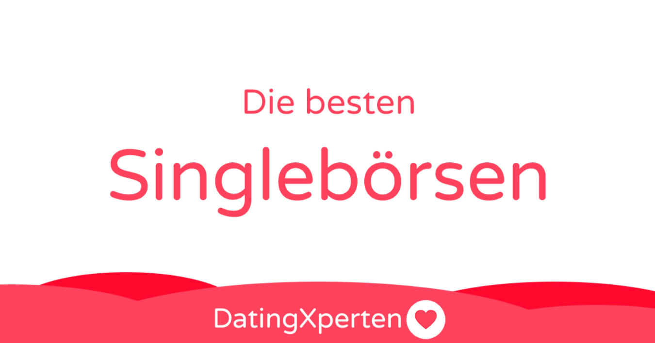 Partnerbösen - Hier finden Sie die Besten Singlebörsen 2024 - wir haben für Sie getestet!